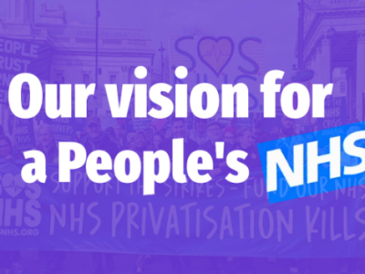 Learn more about our vision for the People’s NHS